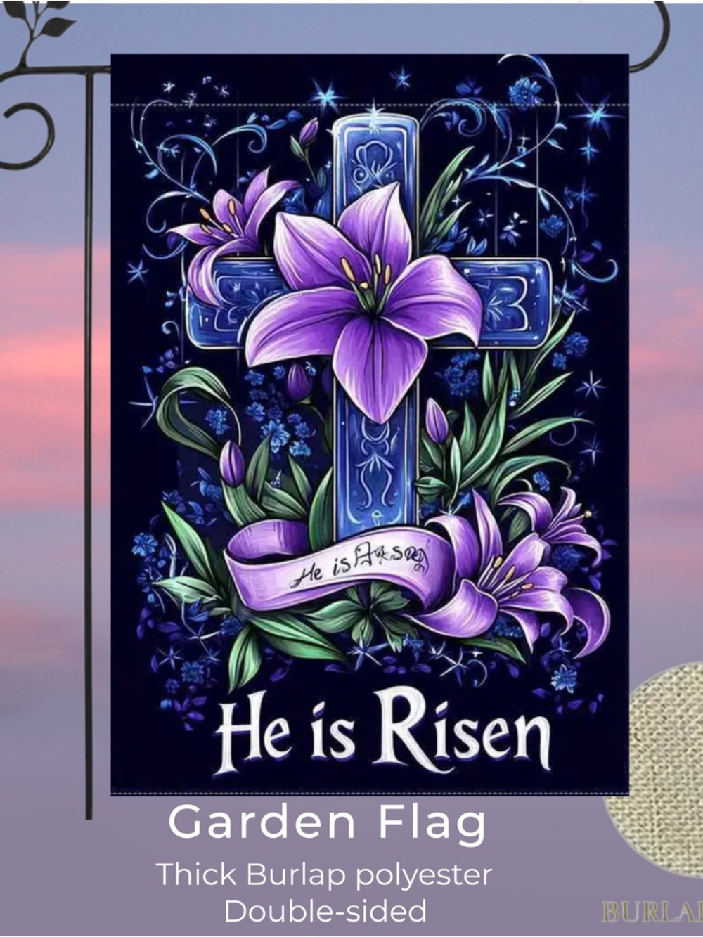 Garden Flag, “He is Risen”, Burlap, Double-sided, approx 12”x18”